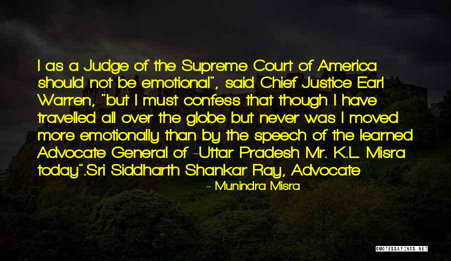 Court Justice Quotes By Munindra Misra Court Justice Quotes By Munindra Misra