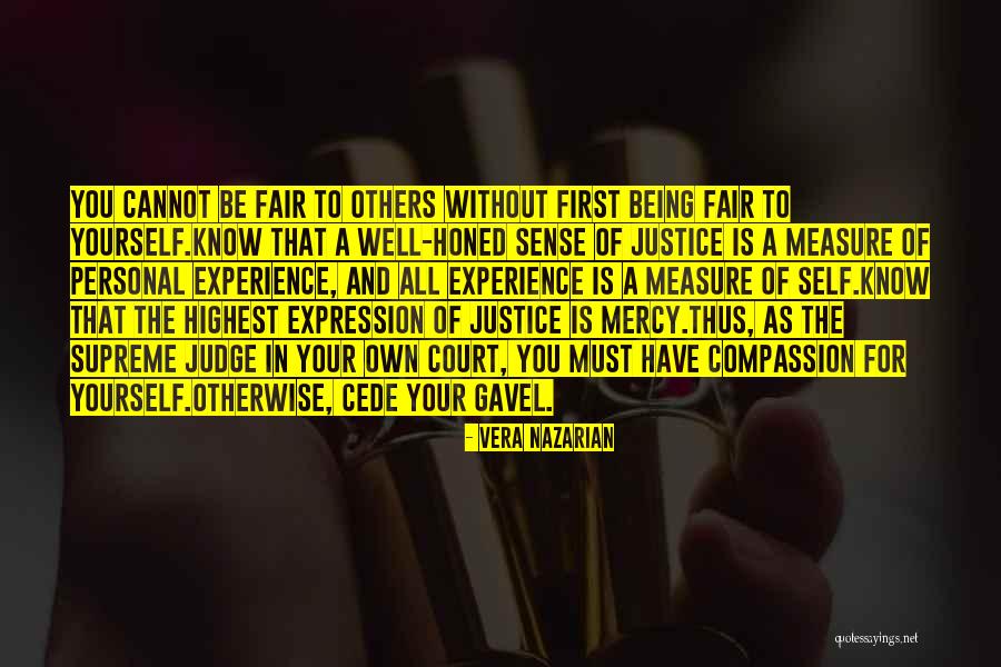Court Justice Quotes By Vera Nazarian Court Justice Quotes By Vera Nazarian