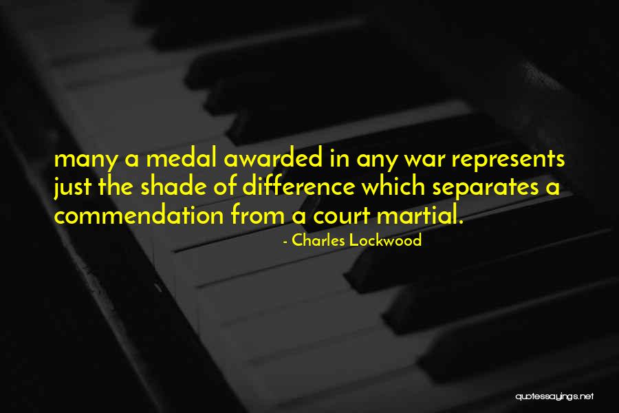 Court Martial Quotes By Charles Lockwood