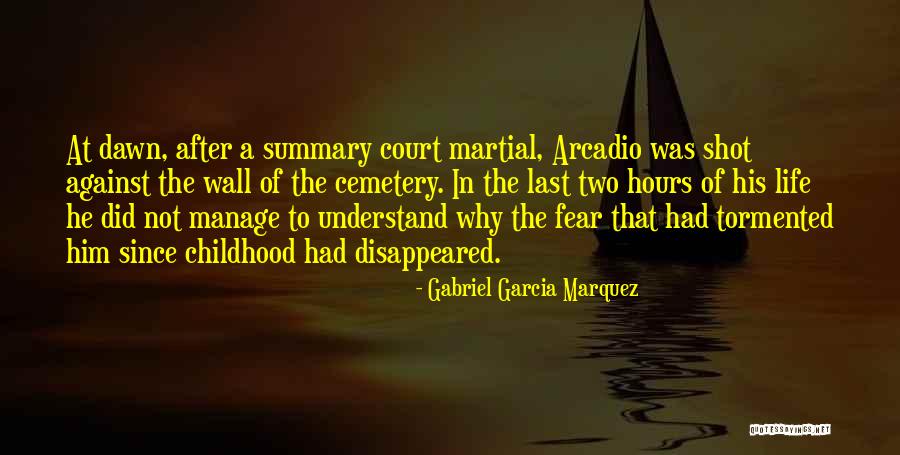 Court Martial Quotes By Gabriel Garcia Marquez