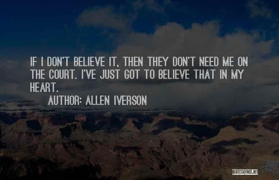 Court Quotes By Allen Iverson