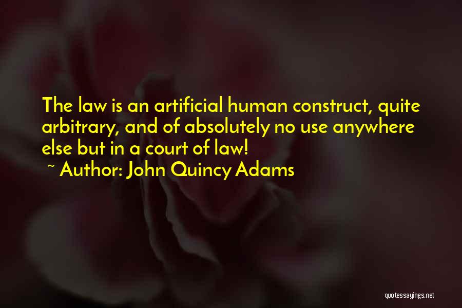 Court Quotes By John Quincy Adams