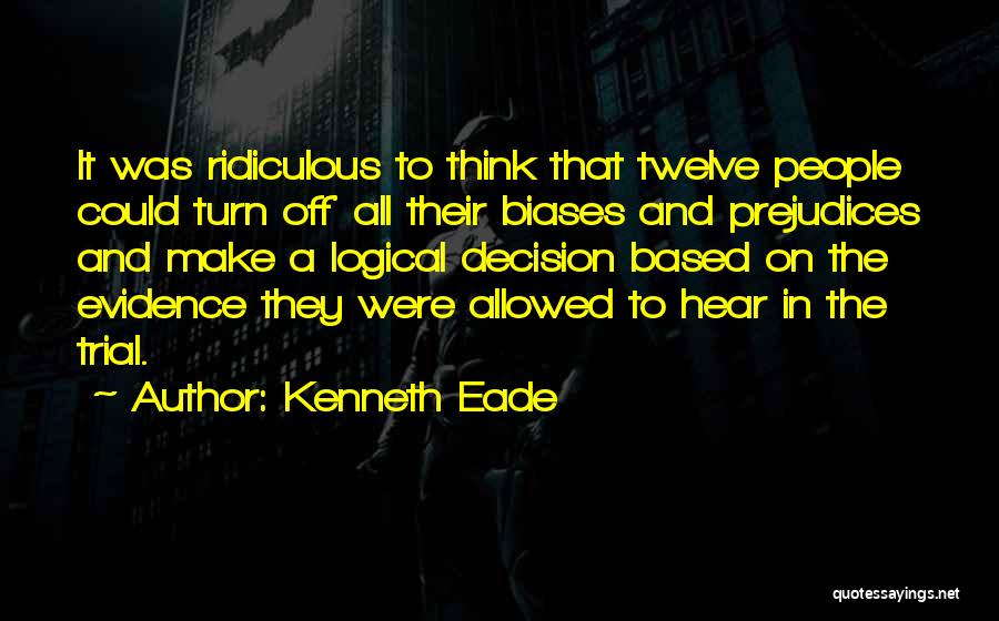 Court Quotes By Kenneth Eade
