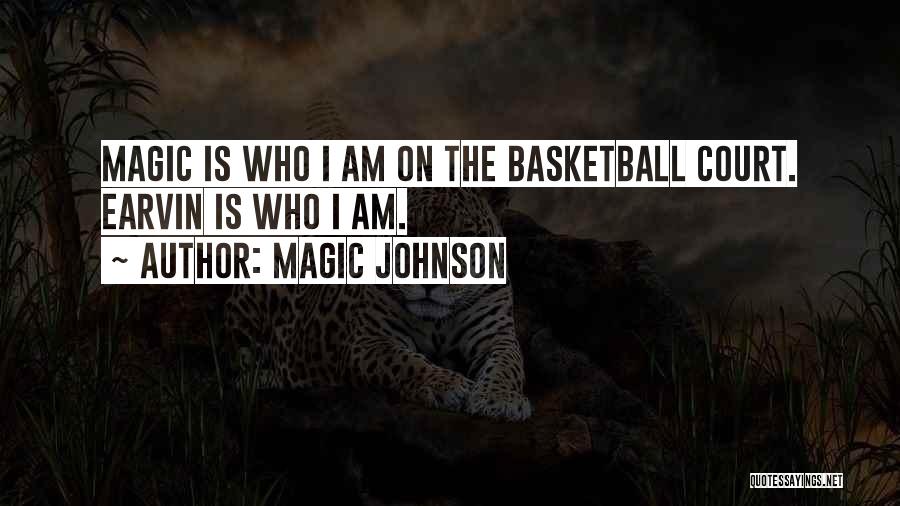 Court Quotes By Magic Johnson