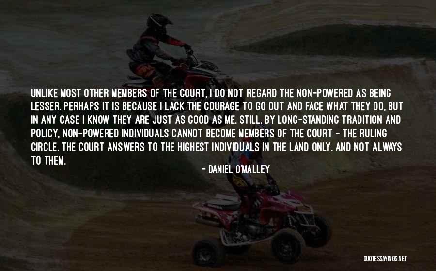 Court Ruling Quotes By Daniel O'Malley