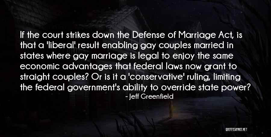 Court Ruling Quotes By Jeff Greenfield