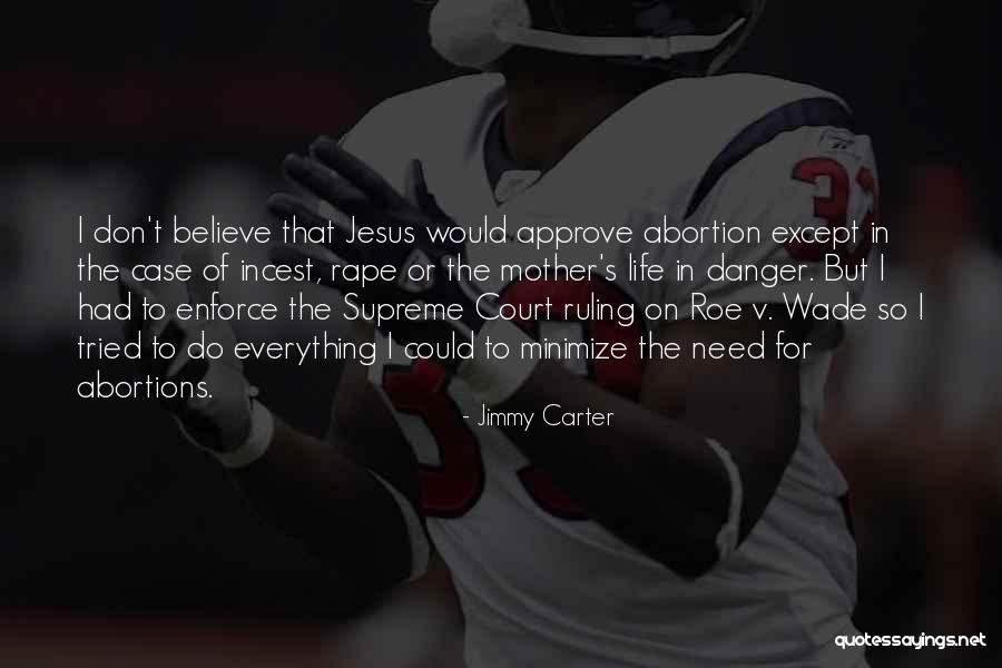 Court Ruling Quotes By Jimmy Carter Court Ruling Quotes By Jimmy Carter