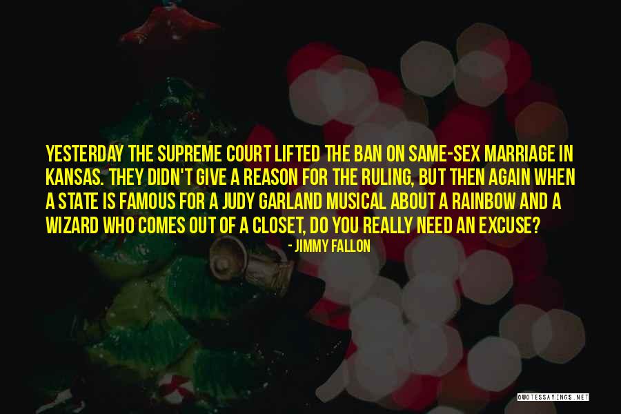 Court Ruling Quotes By Jimmy Fallon