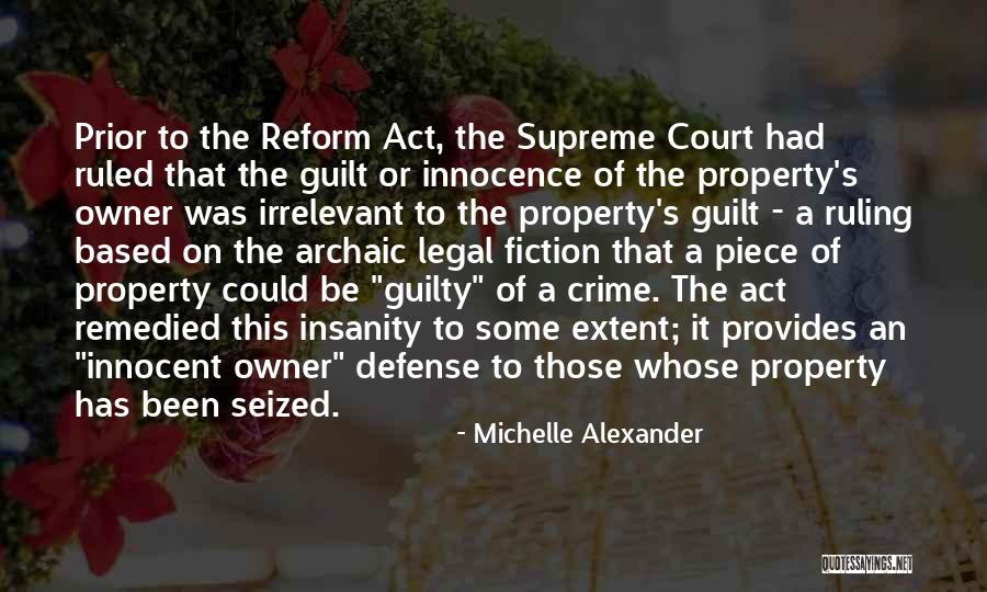 Court Ruling Quotes By Michelle Alexander