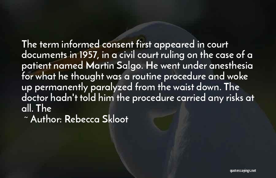Court Ruling Quotes By Rebecca Skloot