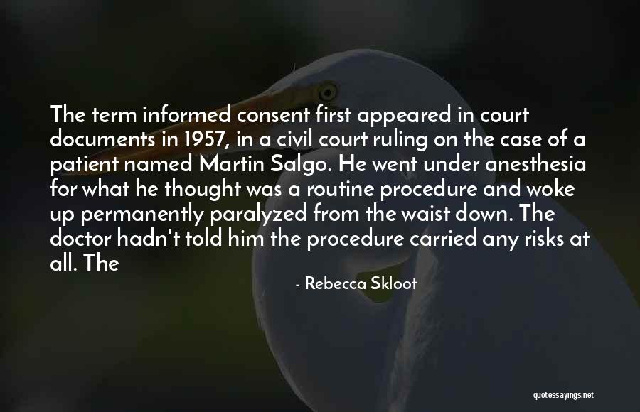 Court Ruling Quotes By Rebecca Skloot Court Ruling Quotes By Rebecca Skloot