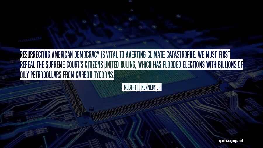 Court Ruling Quotes By Robert F. Kennedy Jr.