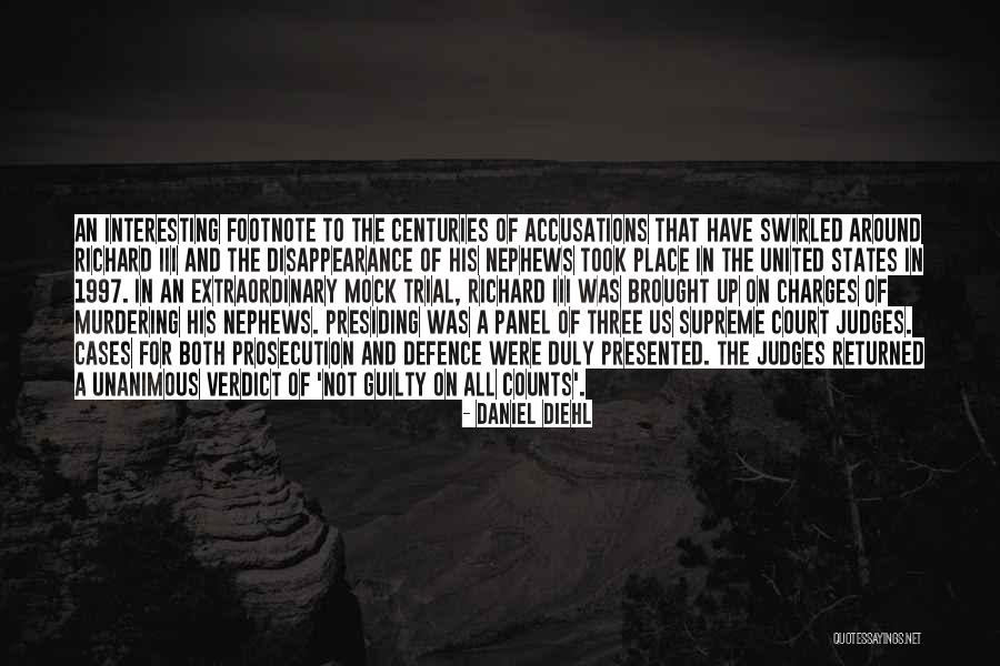 Court Trial Quotes By Daniel Diehl Court Trial Quotes By Daniel Diehl