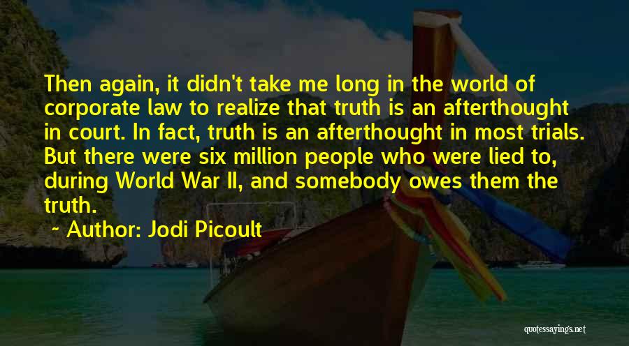 Court Trials Quotes By Jodi Picoult