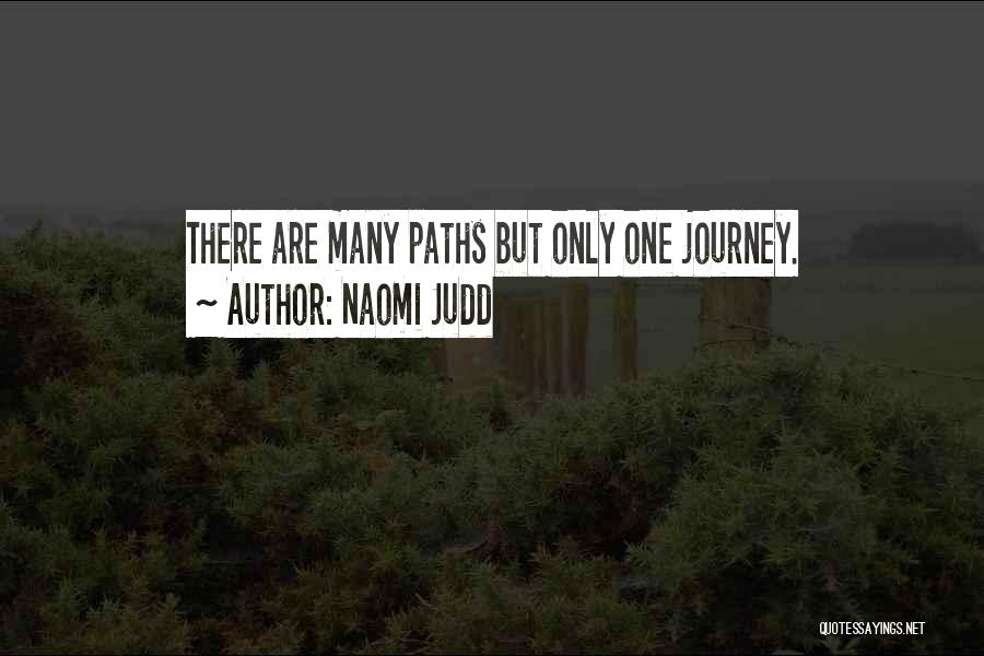 Court Trials Quotes By Naomi Judd