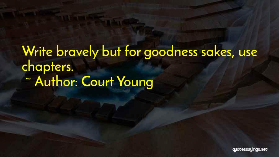 Court Young Quotes 1542555