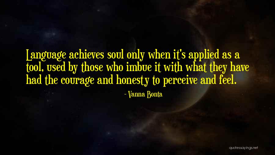 Courteau Peintre Quotes By Vanna Bonta Courteau Peintre Quotes By Vanna Bonta