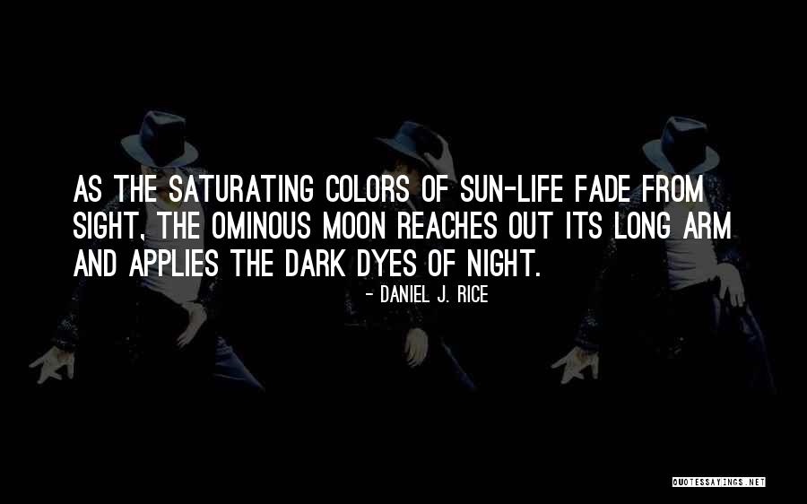 Courteeners Modern Quotes By Daniel J. Rice Courteeners Modern Quotes By Daniel J. Rice