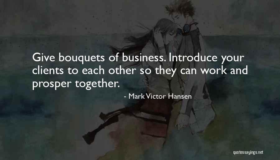 Courteix Batiment Quotes By Mark Victor Hansen Courteix Batiment Quotes By Mark Victor Hansen