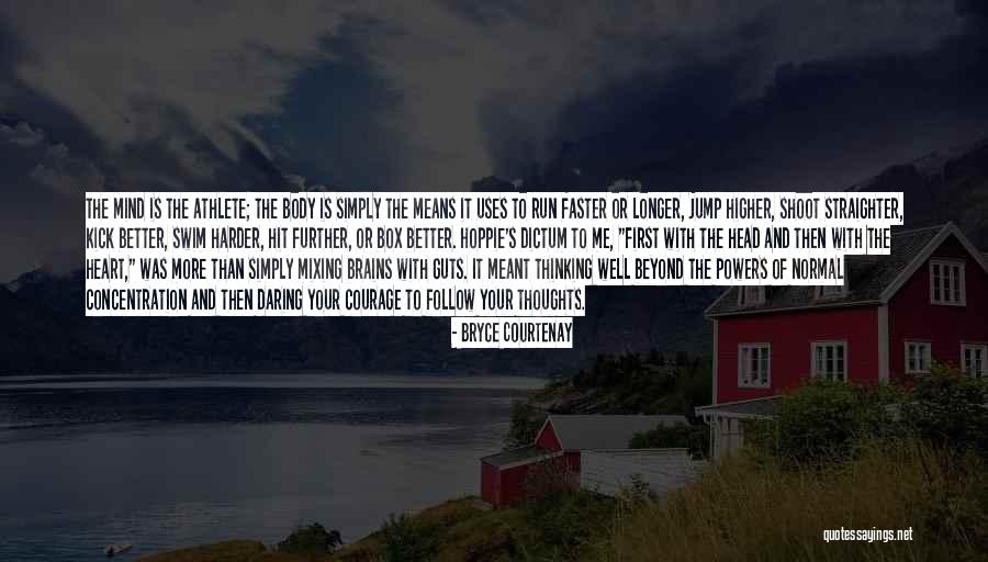 Courtenay Quotes By Bryce Courtenay Courtenay Quotes By Bryce Courtenay