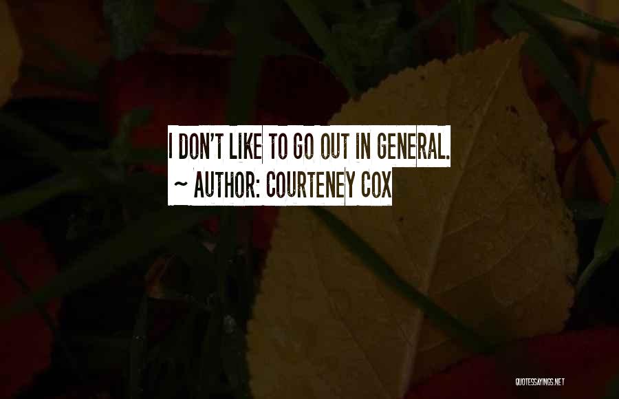 Courteney Cox Quotes 1102847