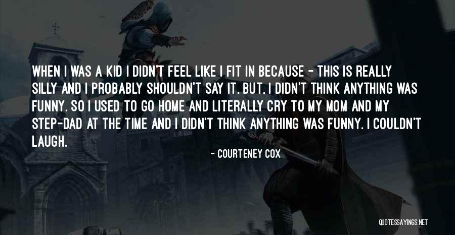 Courteney Cox Quotes 1532419 Courteney Cox Quotes 1532419