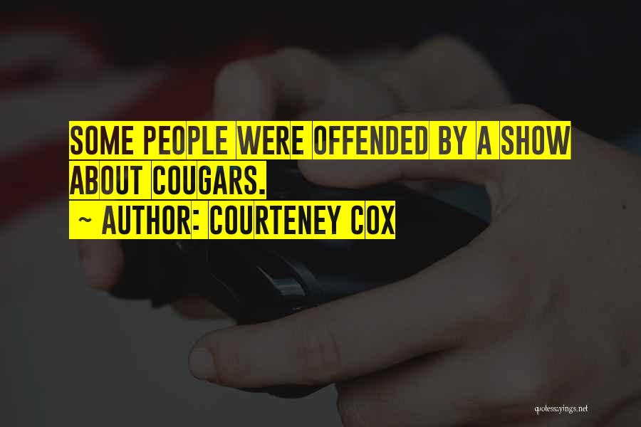 Courteney Cox Quotes 1545372