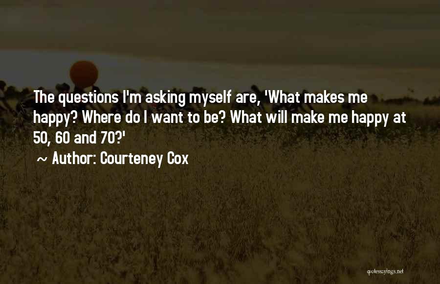 Courteney Cox Quotes 1903681