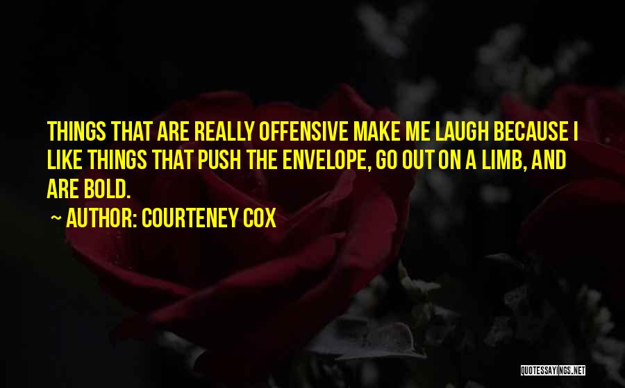 Courteney Cox Quotes 191356