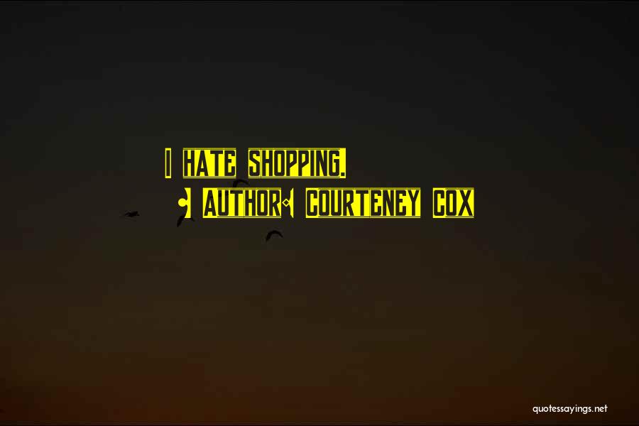 Courteney Cox Quotes 336460 Courteney Cox Quotes 336460