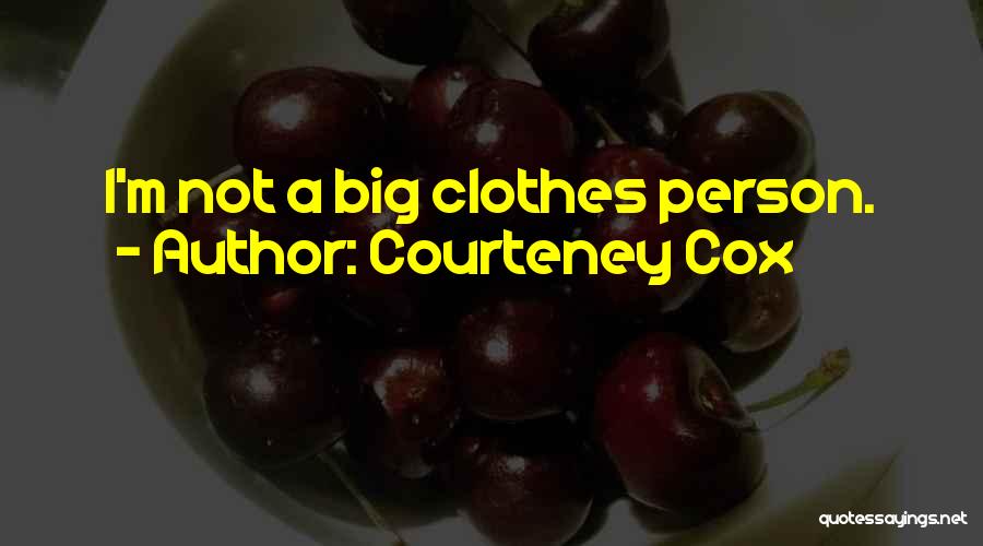 Courteney Cox Quotes 398176