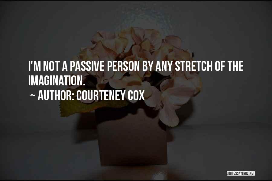 Courteney Cox Quotes 456271