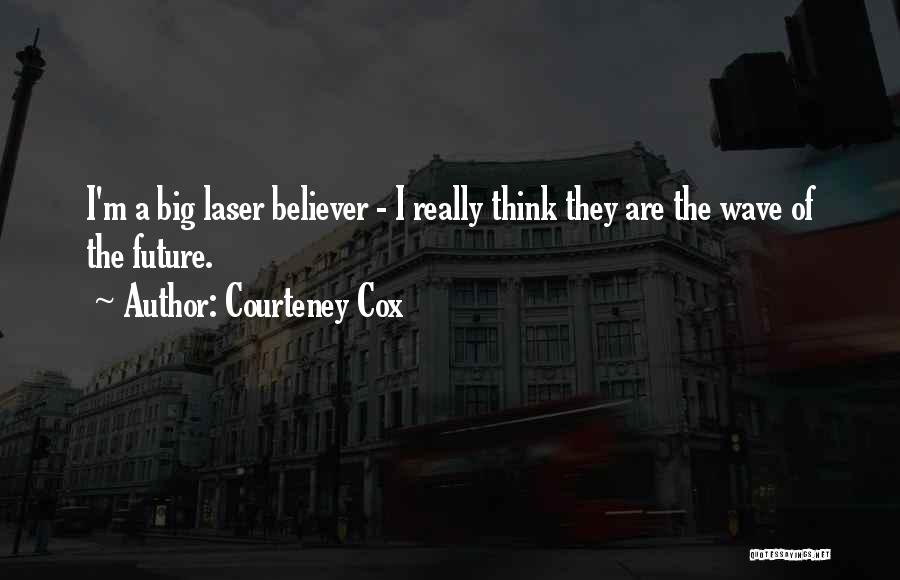 Courteney Cox Quotes 759765