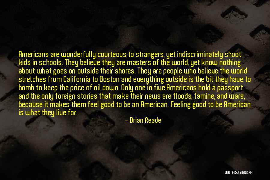 Courteous Quotes By Brian Reade