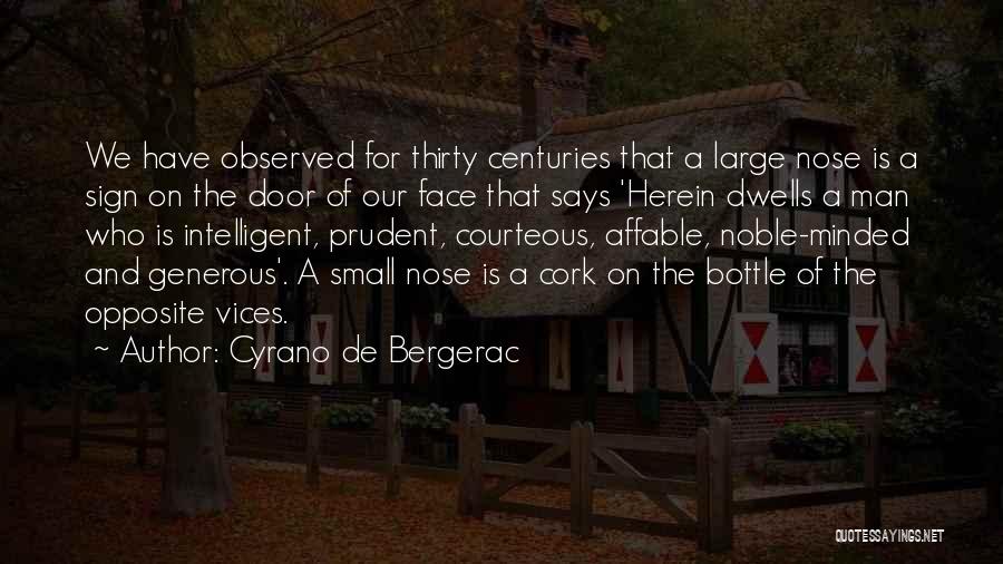 Courteous Quotes By Cyrano De Bergerac