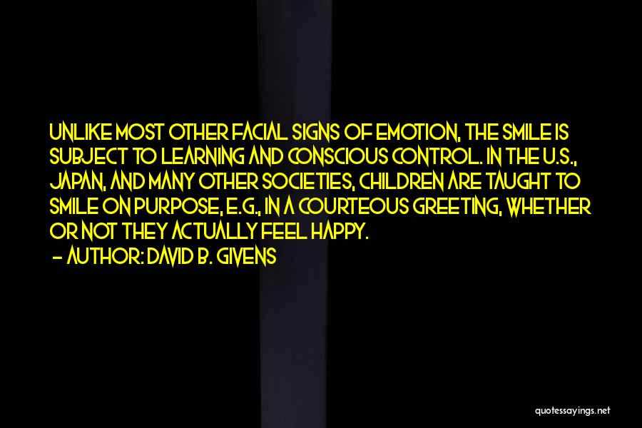 Courteous Quotes By David B. Givens
