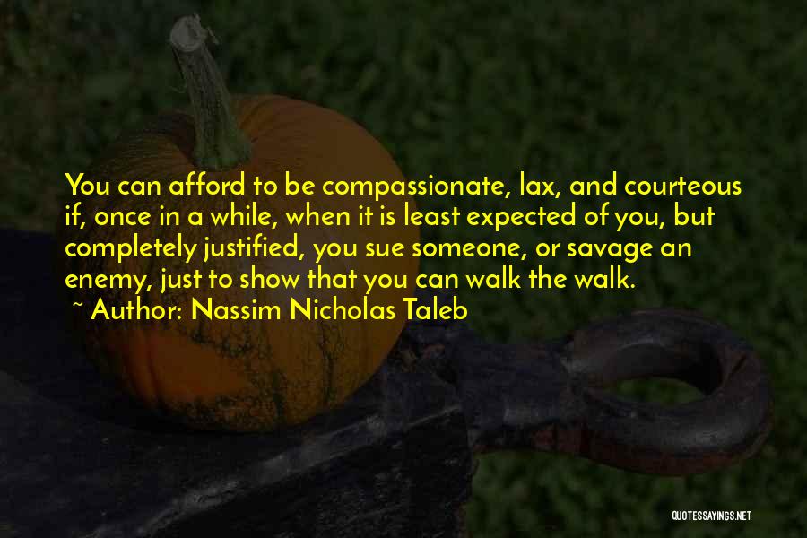 Courteous Quotes By Nassim Nicholas Taleb