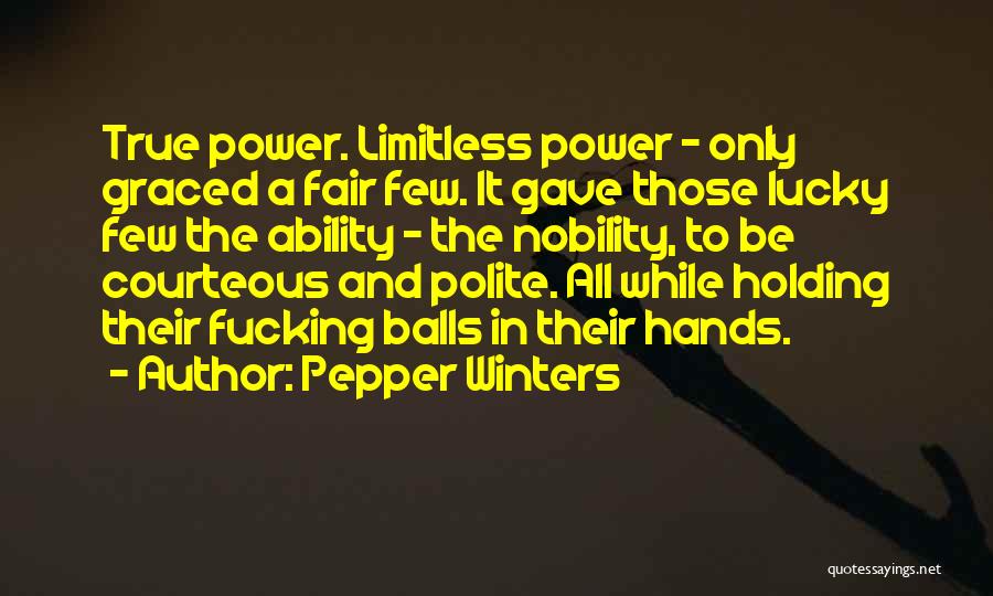 Courteous Quotes By Pepper Winters