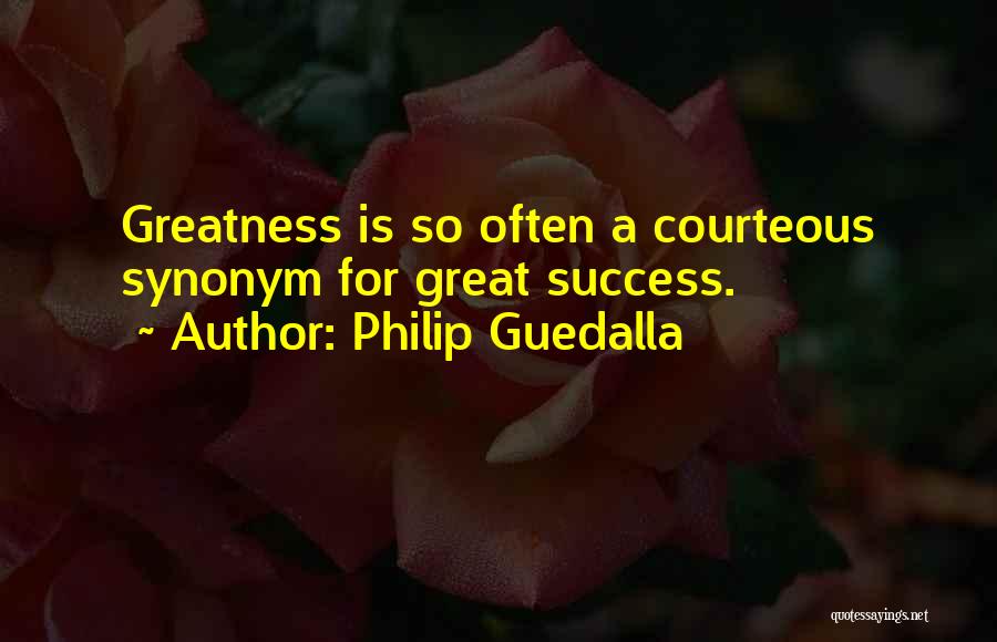 Courteous Quotes By Philip Guedalla