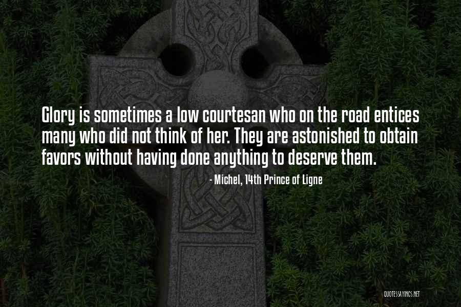 Courtesan Quotes By Michel, 14th Prince Of Ligne Courtesan Quotes By Michel, 14th Prince Of Ligne