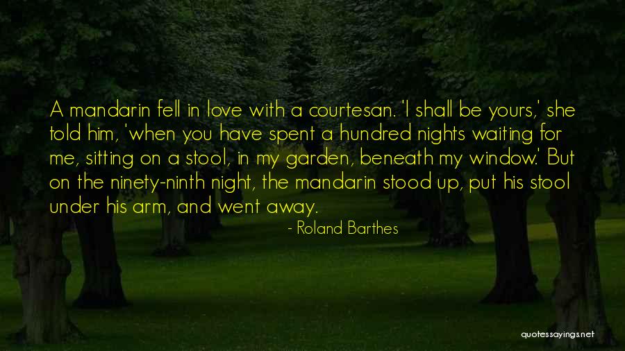 Courtesan Quotes By Roland Barthes Courtesan Quotes By Roland Barthes
