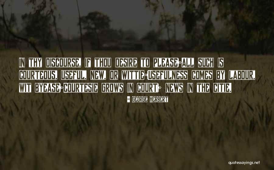 Courtesie Quotes By George Herbert Courtesie Quotes By George Herbert