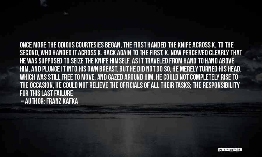 Courtesies Quotes By Franz Kafka