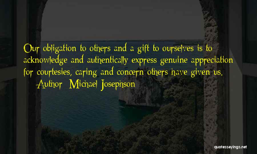 Courtesies Quotes By Michael Josephson