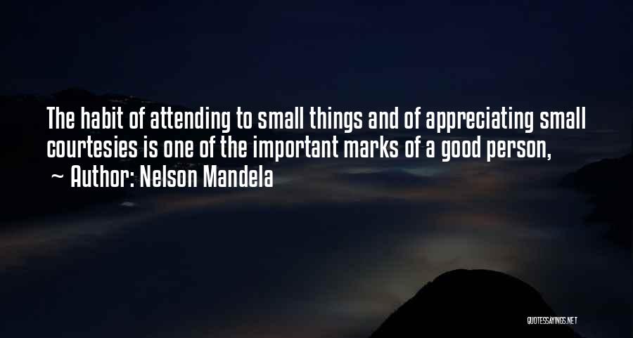 Courtesies Quotes By Nelson Mandela