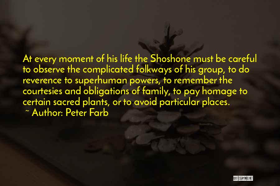 Courtesies Quotes By Peter Farb