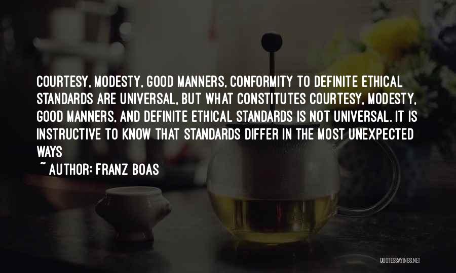 Courtesy Manners Quotes By Franz Boas