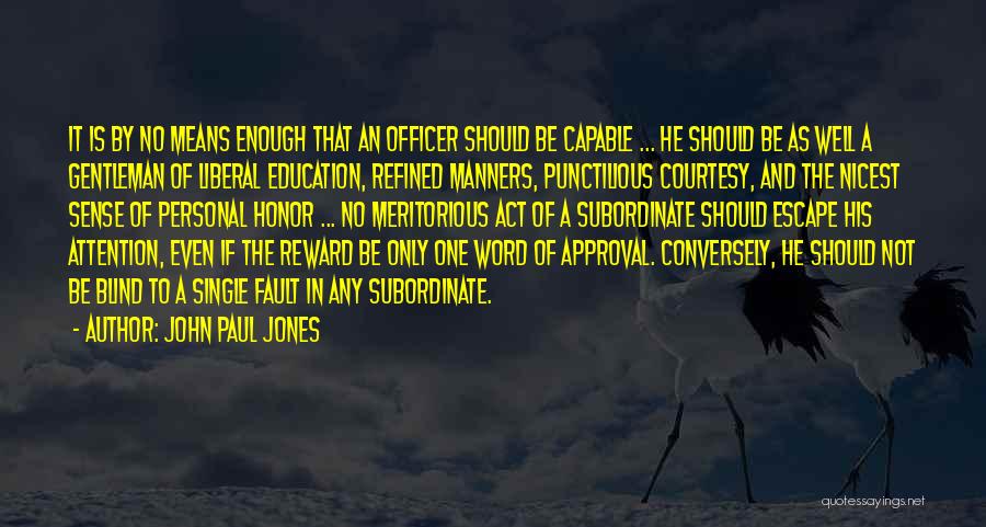 Courtesy Manners Quotes By John Paul Jones