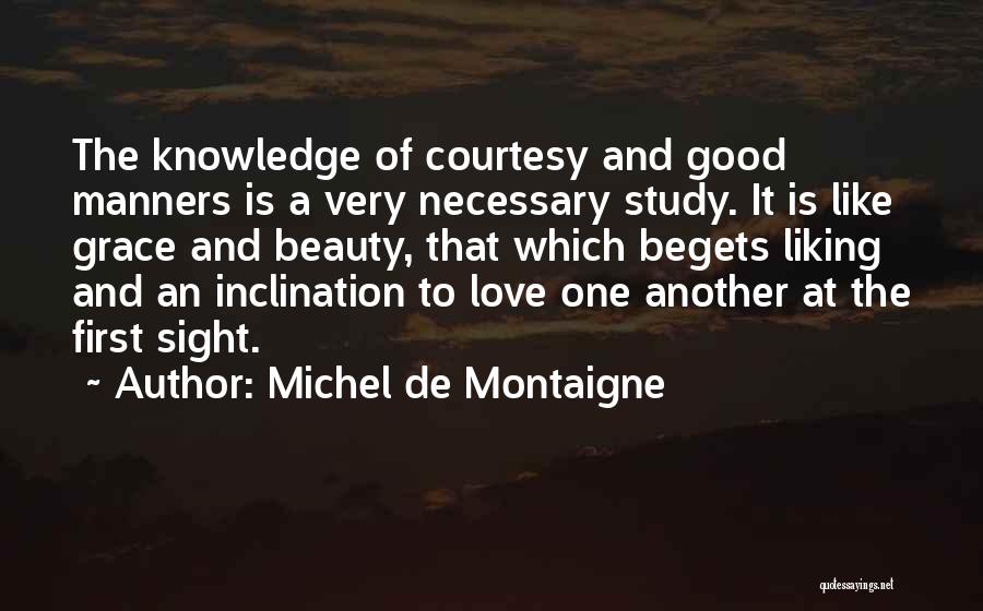 Courtesy Manners Quotes By Michel De Montaigne