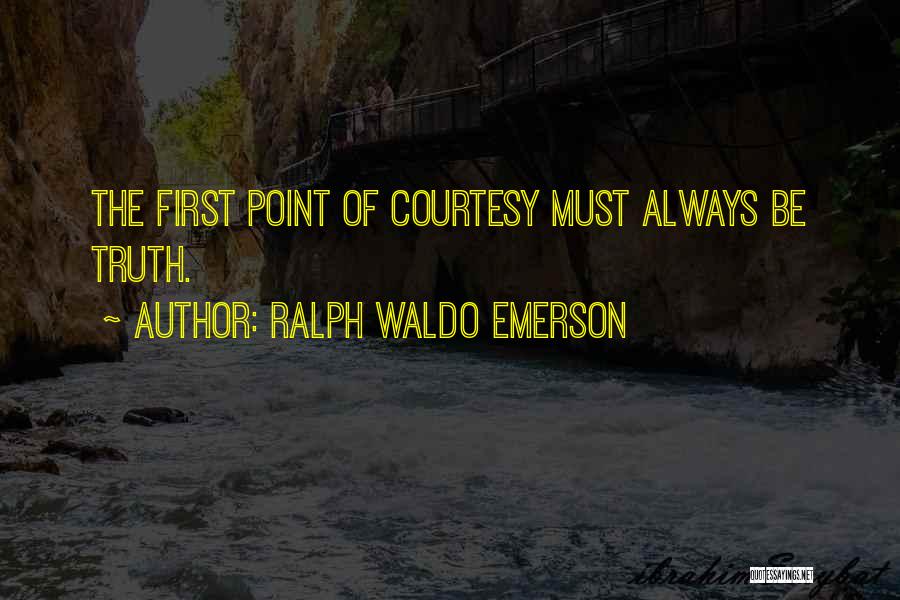 Courtesy Manners Quotes By Ralph Waldo Emerson